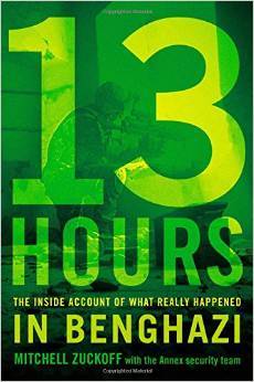 13 hours : the inside account of what really happened in Benghazi