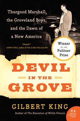 Devil in the Grove - Thurgood Marshall, the Groveland Boys, and the Dawn of a New America