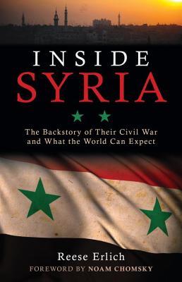 Inside Syria The Backstory of Their Civil Wa and What the World Can Expect