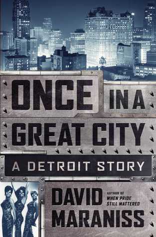 Once In A Great City - A Detroit Story