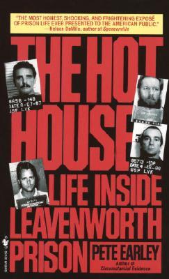 The Hot House - Life Inside Leavenworth Prison