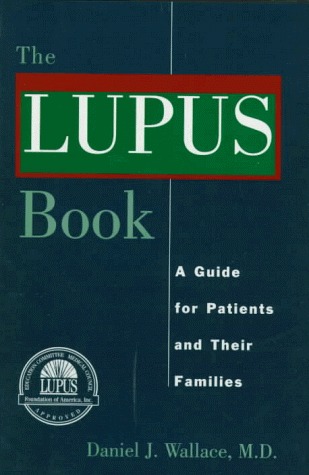 The Lupus Book - A Guide for Patients and Their Families