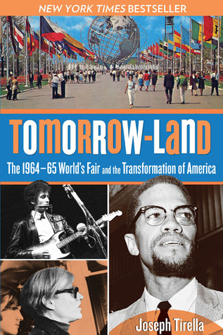 The Tomorrowland: 1964-1965 NY World's Fair