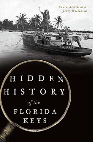 Hidden History of the Florida Keys