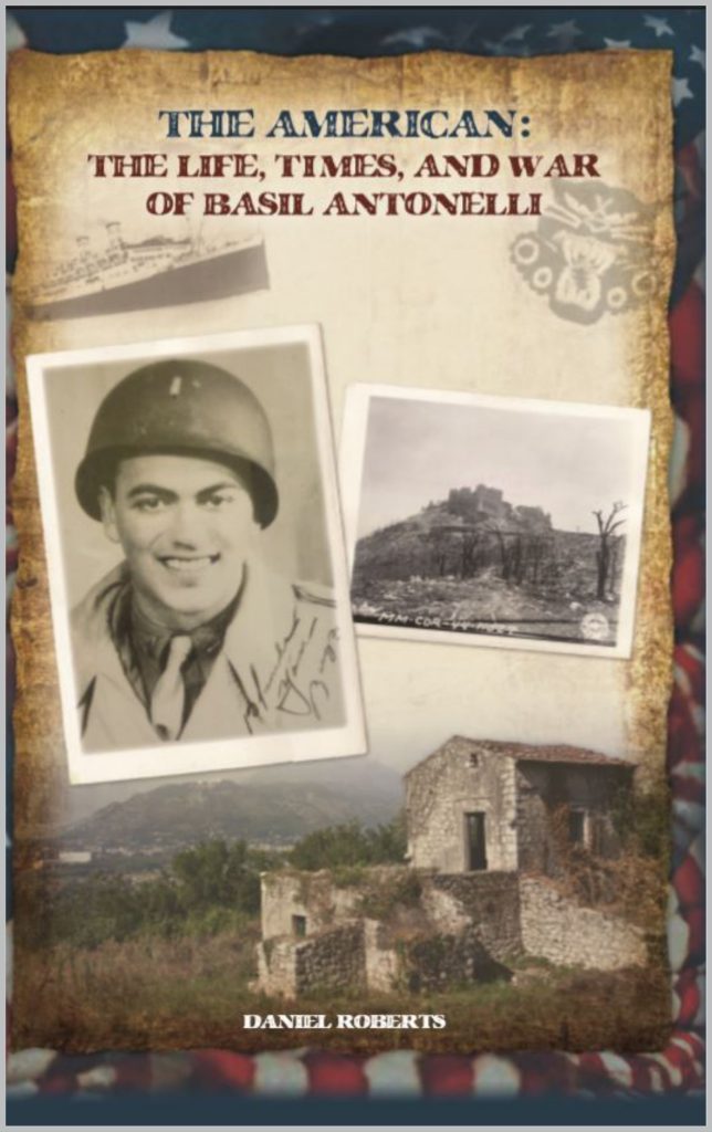 The American: The Life, Times, and War of Basil Antonelli